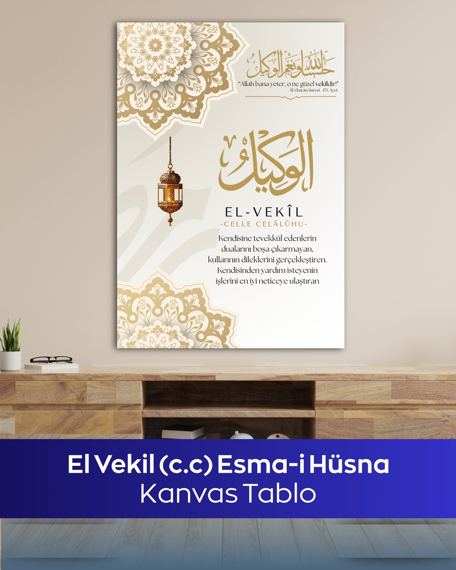 El-Vekil Esmaül Hüsna Kanvas Tablo
