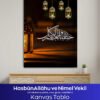 Hasbunallahu ve Nimel Vekil Kanvas Tablo