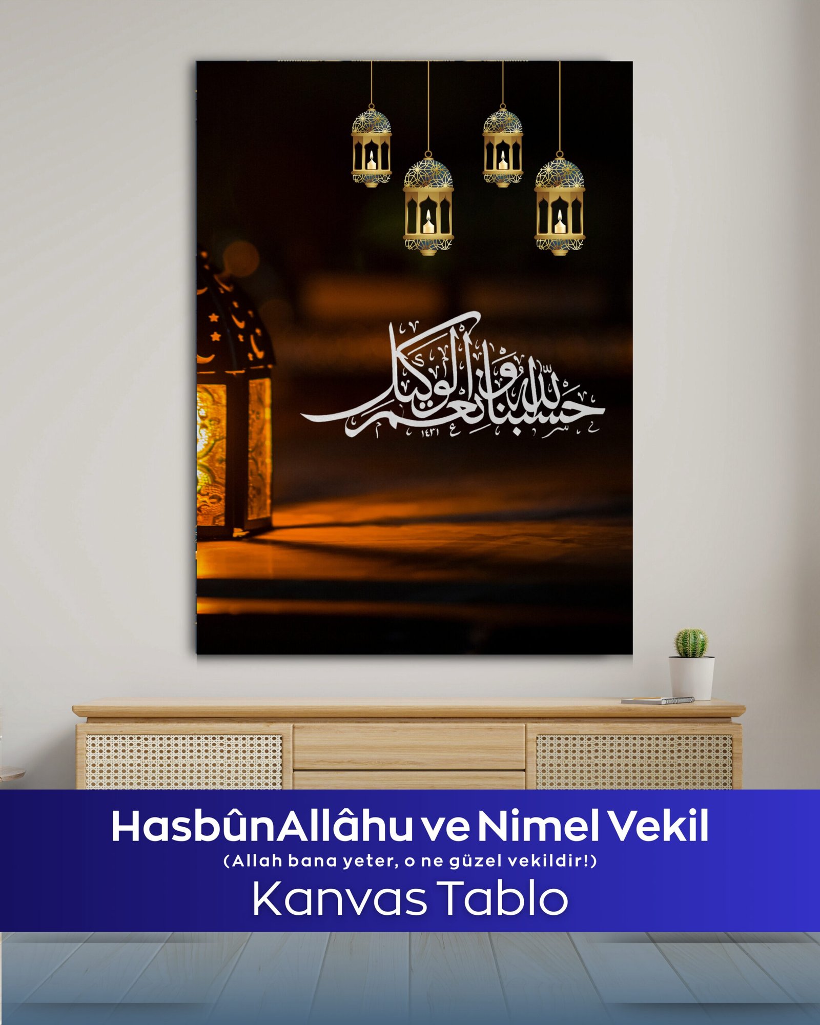 Hasbunallahu ve Nimel Vekil Kanvas Tablo