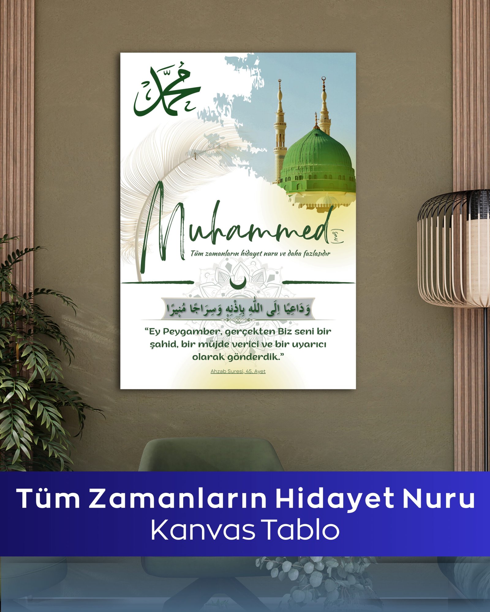 Tüm Zamanların Hidayet Nuru Kanvas Tablo