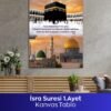 İsra Suresi 1. Ayet İslami Kanvas Tablo