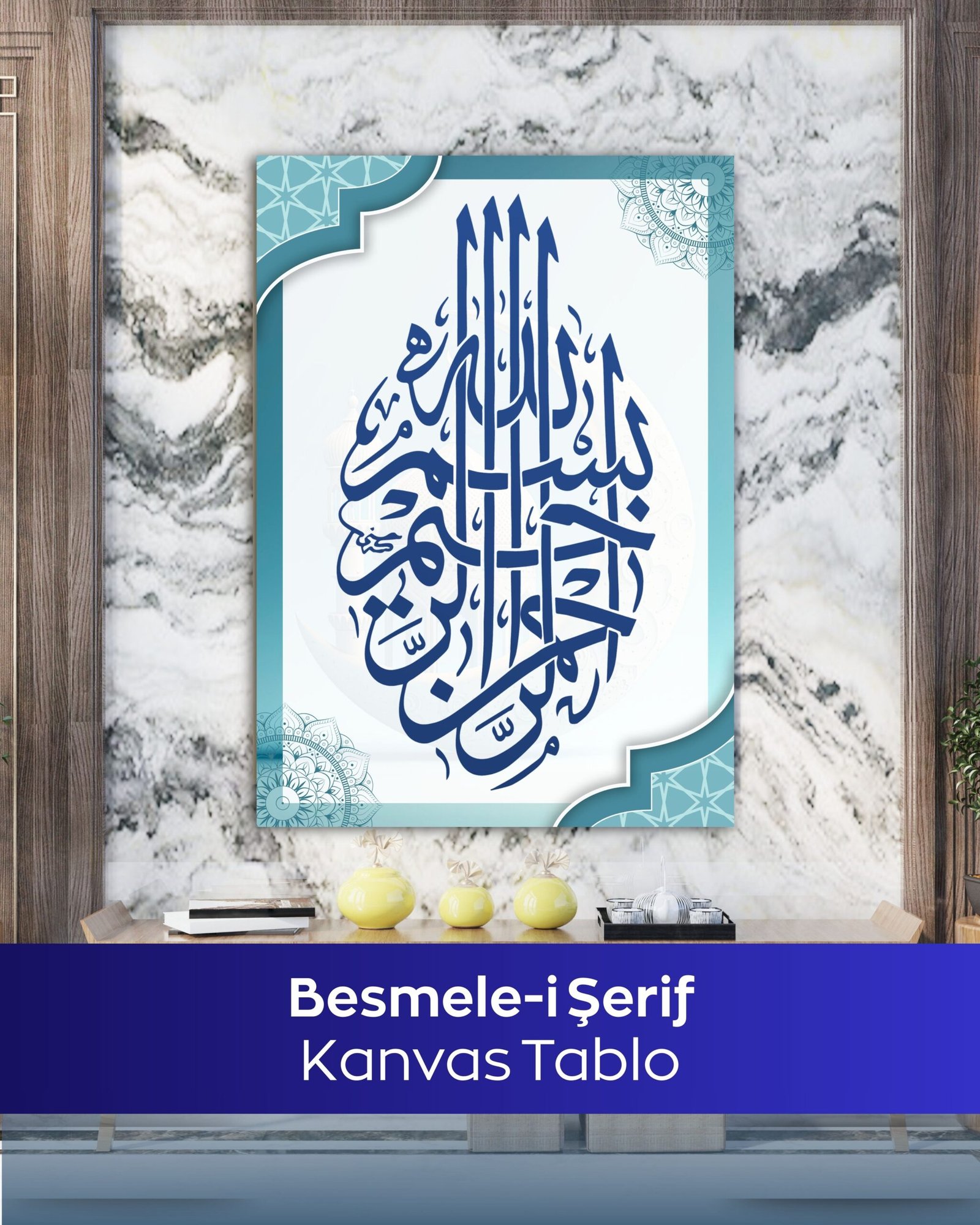 Besmele-i Şerif Kanvas Tablo