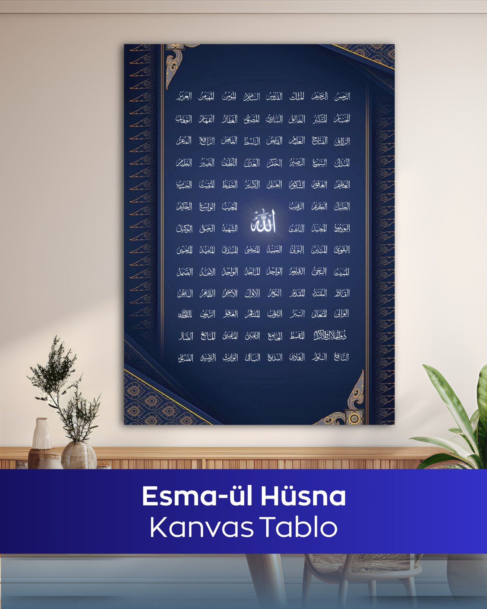 Esma-ül Hüsna İslami Kanvas Tablo