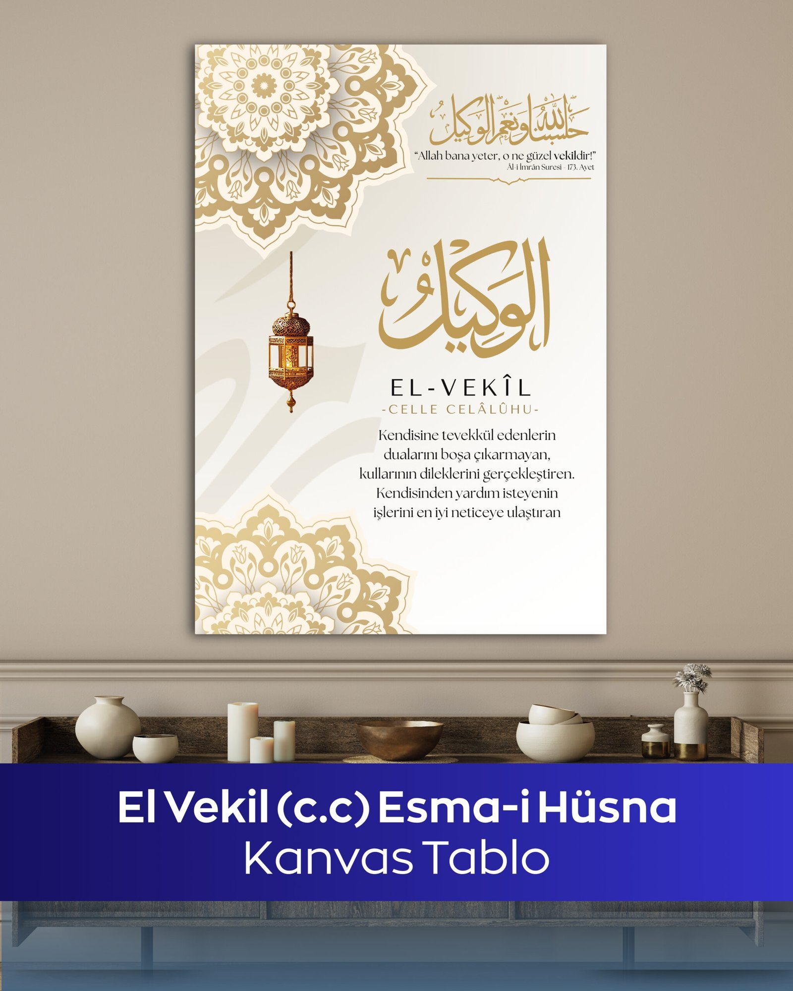 El-Vekil Esmaül Hüsna Kanvas Tablo