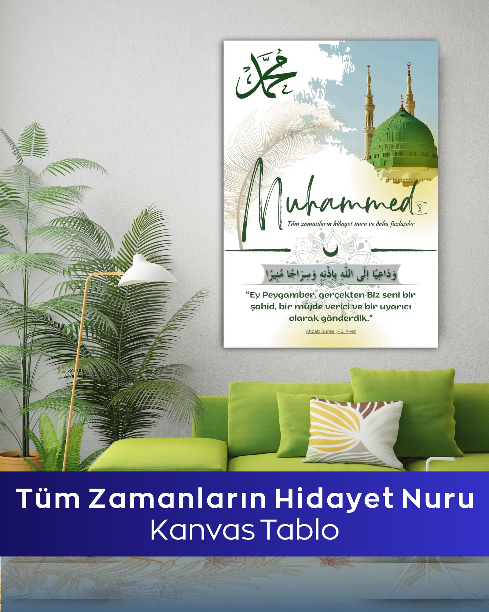 Tüm Zamanların Hidayet Nuru Kanvas Tablo