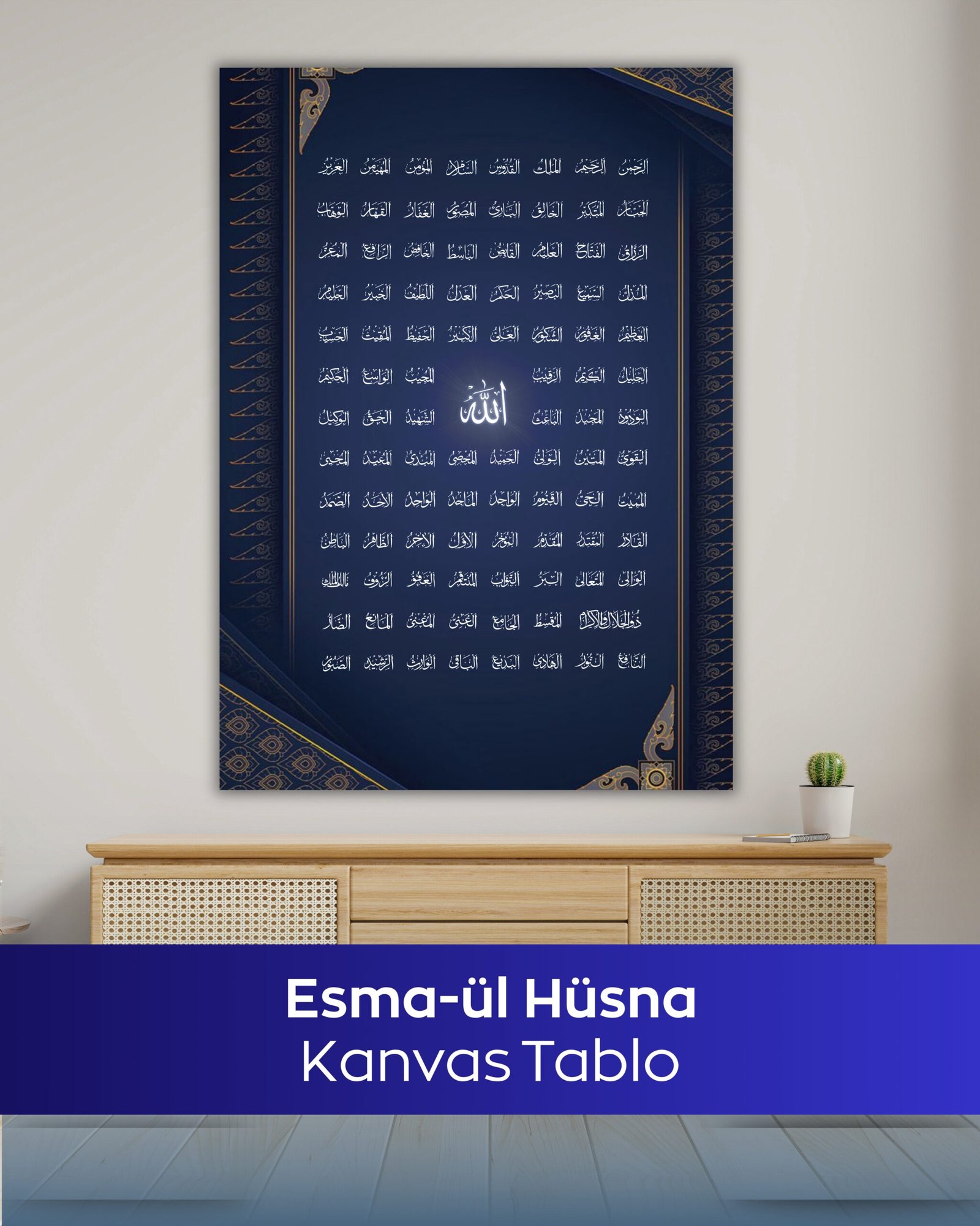 Esma-ül Hüsna İslami Kanvas Tablo
