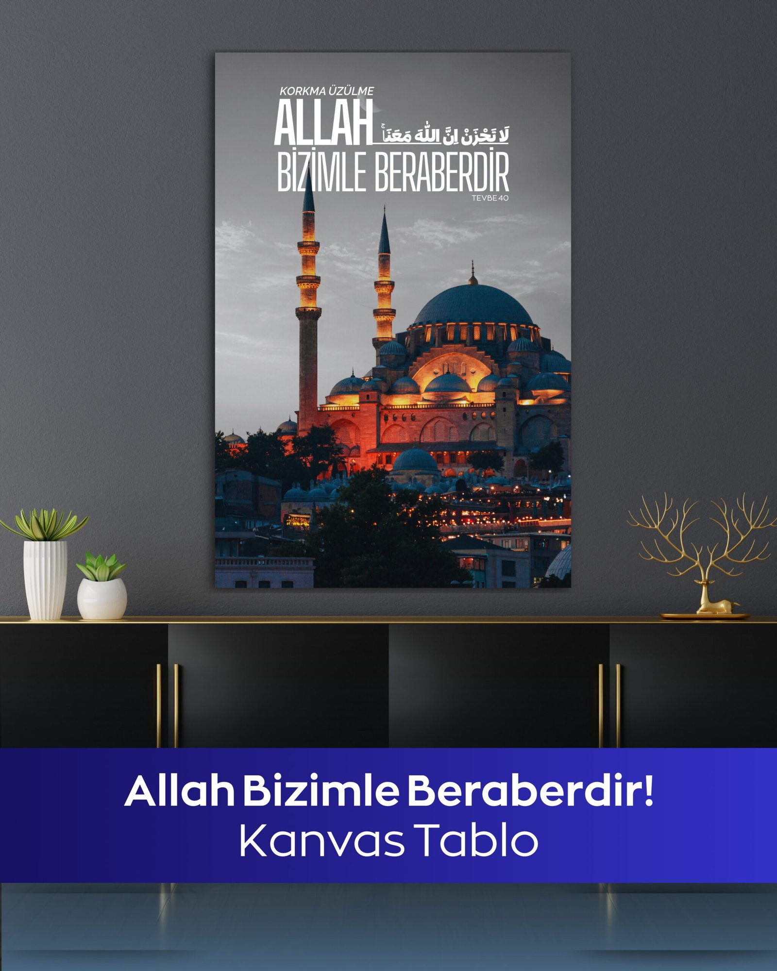 Allah Bizimle Beraberdir Kanvas Tablo