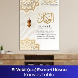 El-Vekil Esmaül Hüsna Kanvas Tablo