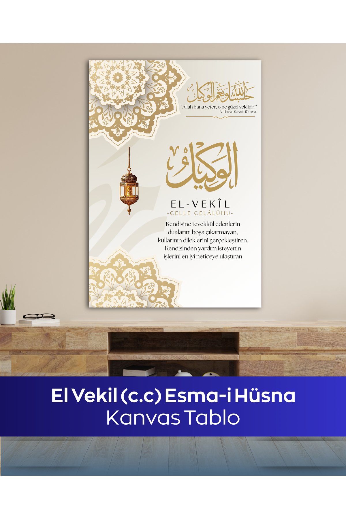 El-Vekil Esmaül Hüsna Kanvas Tablo