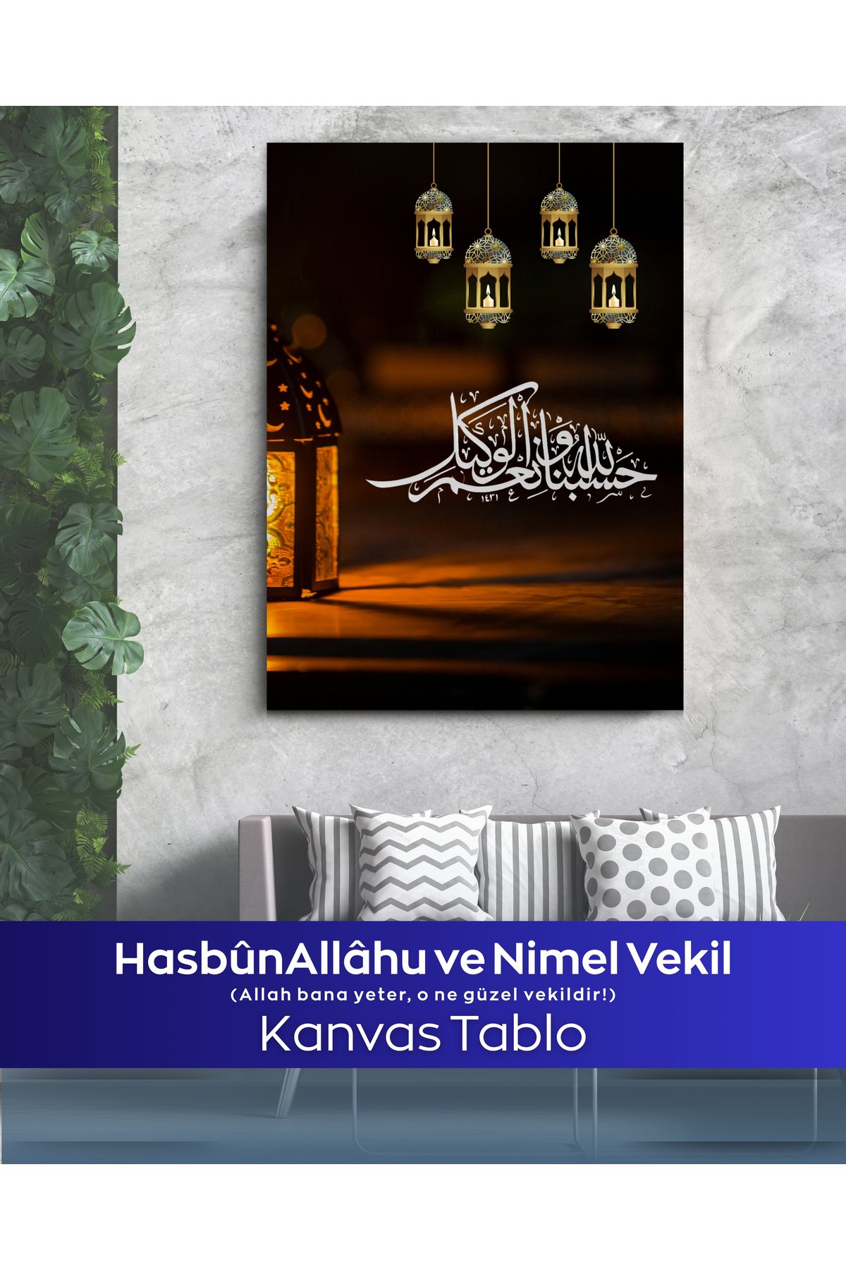Hasbünallahu ve Nimel Vekil Kanvas Tablo