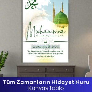 Tüm Zamanların Hidayet Nuru Kanvas Tablo