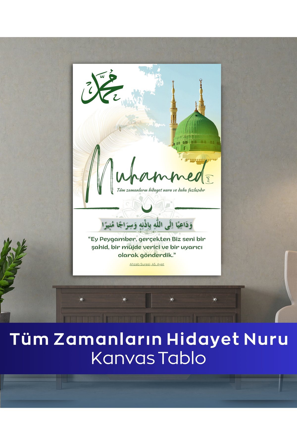 Tüm Zamanların Hidayet Nuru Kanvas Tablo