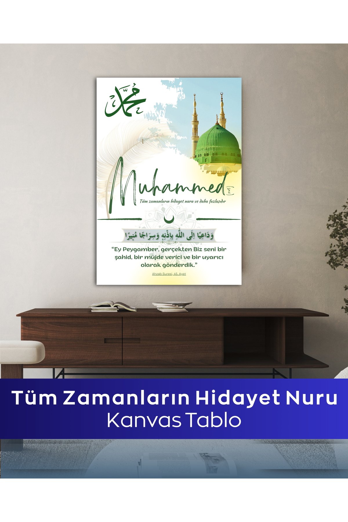 Tüm Zamanların Hidayet Nuru Kanvas Tablo - Görsel 3