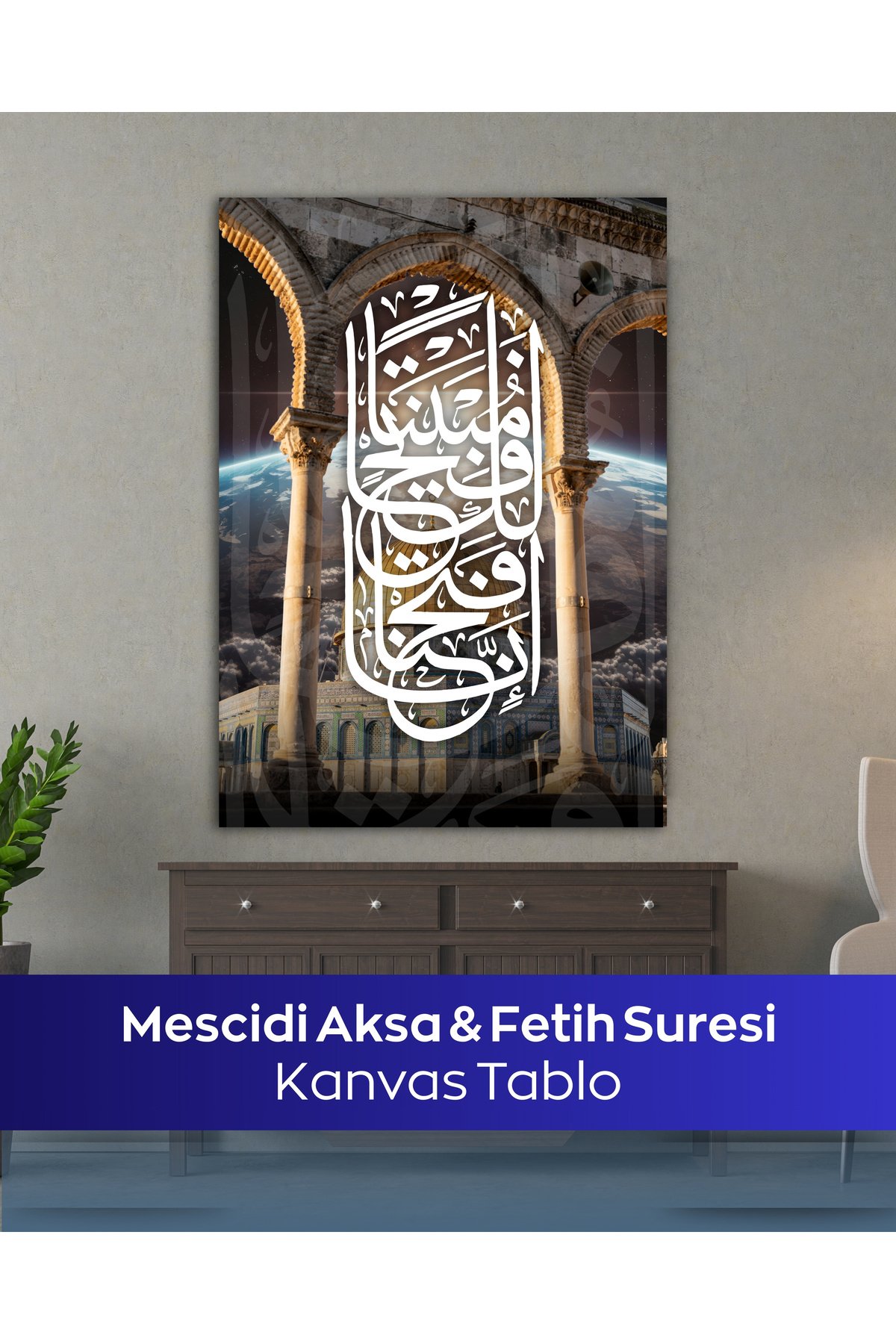 Mescidi Aksa ve Fetih Suresi İslami Kanvas Tablo