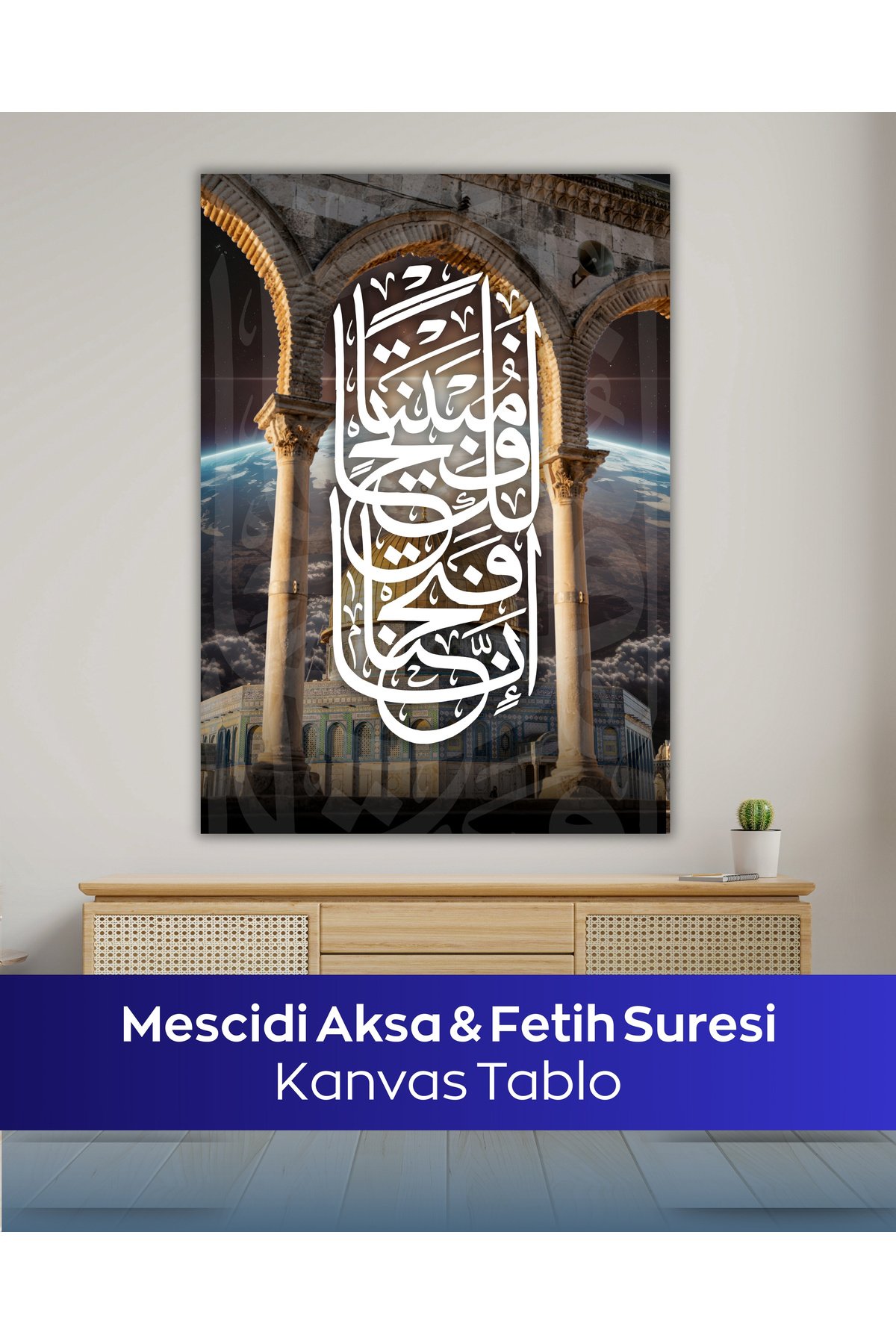 Mescidi Aksa ve Fetih Suresi İslami Kanvas Tablo