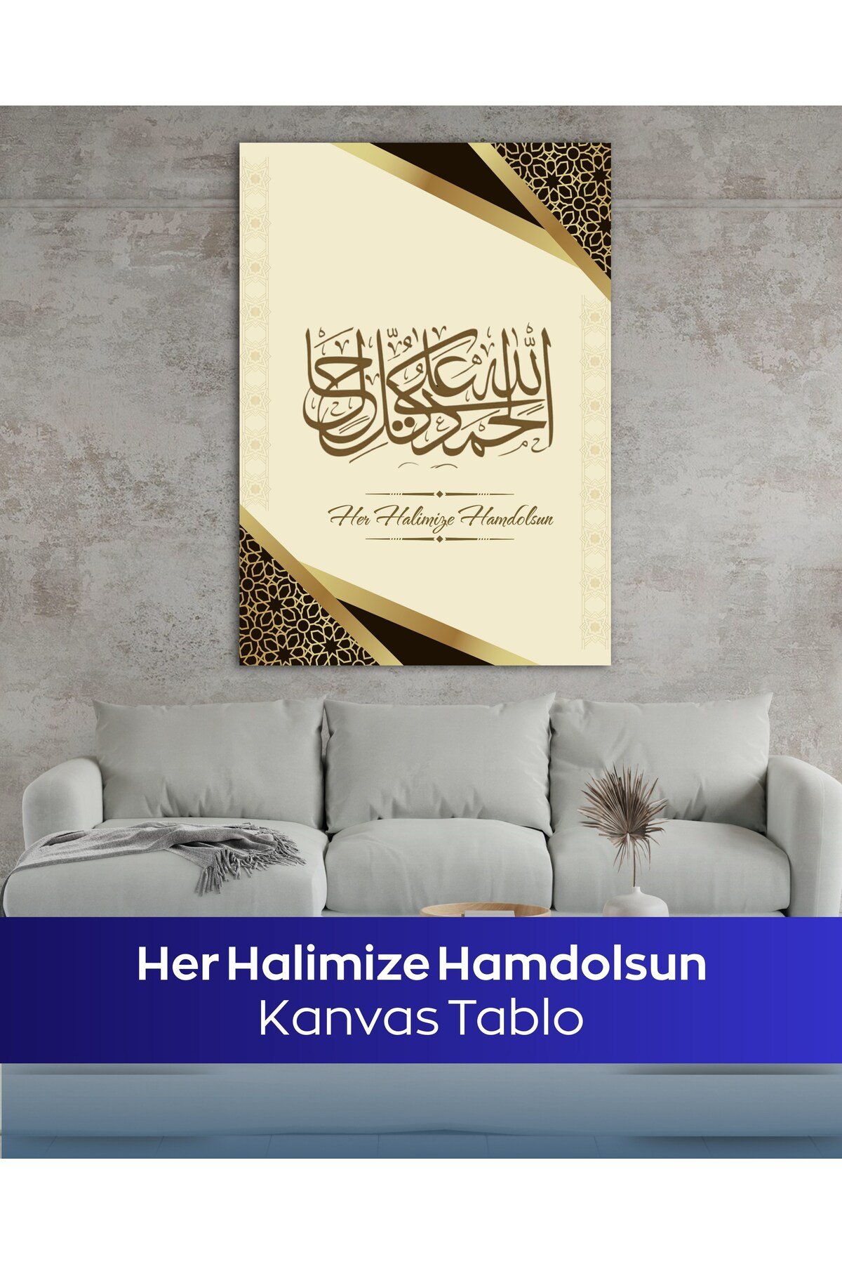 Her Halimize Hamdolsun İslami Kanvas Tablo - Görsel 4