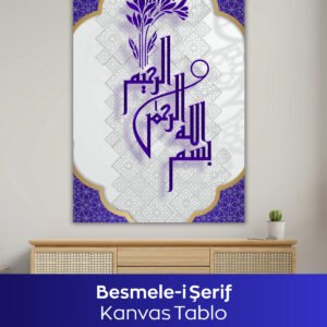 Besmele-i Şerif İslami Kanvas Tablo