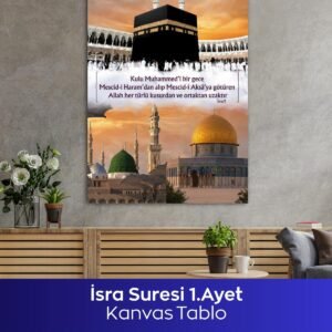 İsra Suresi 1. Ayet İslami Kanvas Tablo