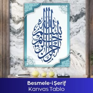 Besmele-i Şerif İslami Kanvas Tablo