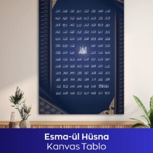 Esma-ül Hüsna İslami Kanvas Tablo