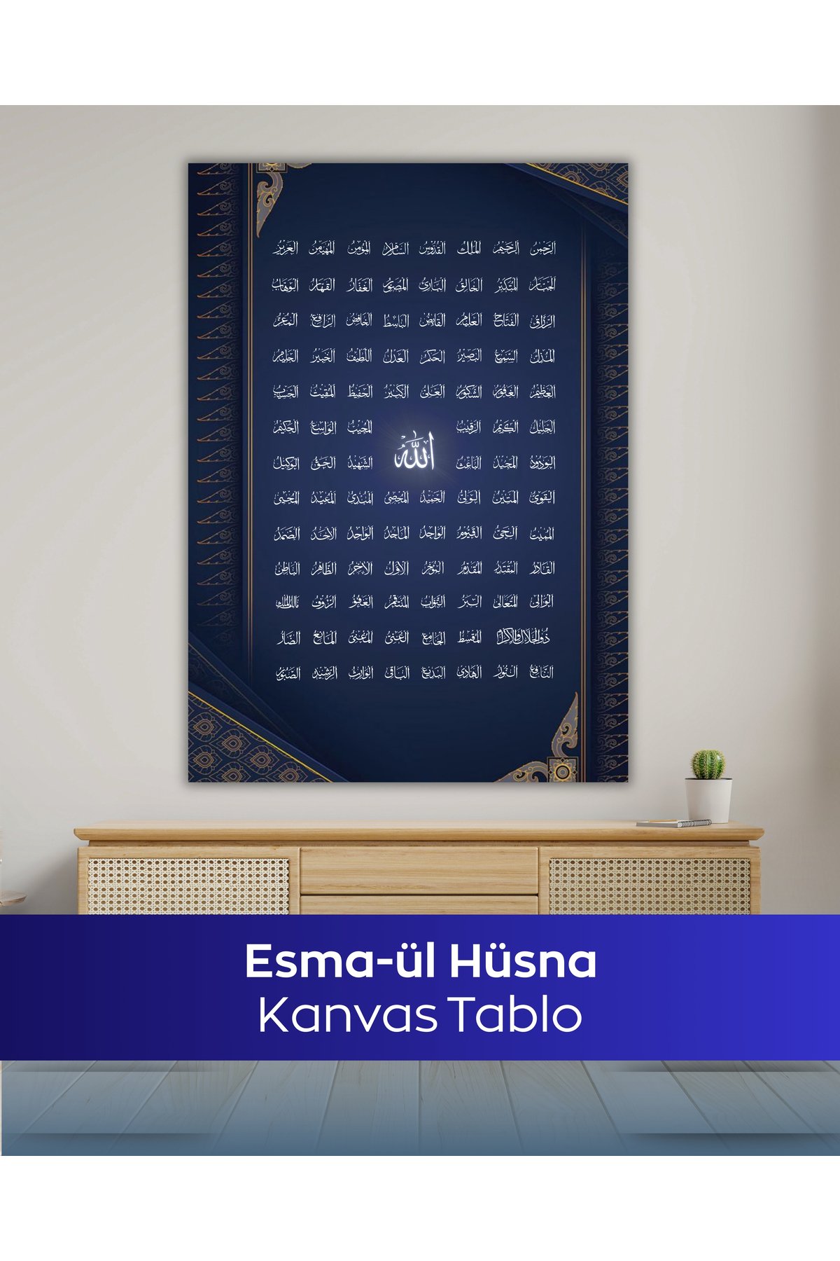Esma-ül Hüsna İslami Kanvas Tablo
